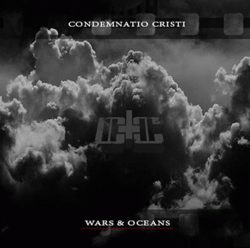 Condemnatio Cristi : Wars & Oceans